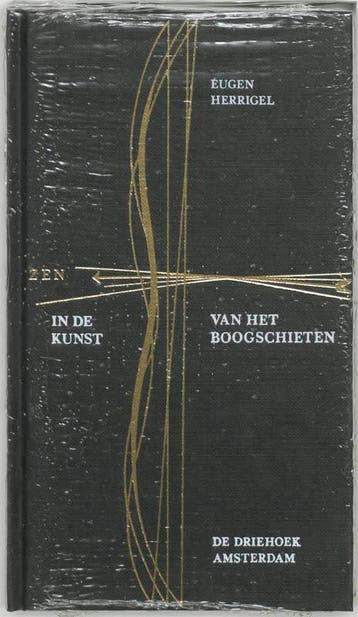 Zen in de kunst van het boogschieten 9789060303863, Verzenden, E. Herrigel