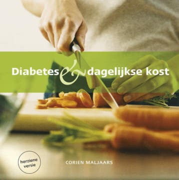 Diabetes & dagelijkse kost 9789081153607 Corien Maljaars, Verzenden, Corien Maljaars