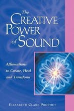 The Creative Power of Sound 9780922729425, Verzenden, Elizabeth Clare Prophet