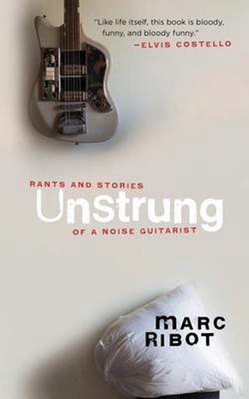 Unstrung 9781617759307 Marc Ribot, Verzenden, Gelezen, Marc Ribot