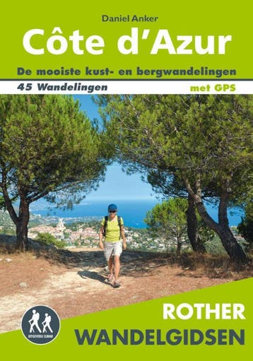 Côte dAzur / Rother wandelgidsen 9789038925806 Daniel Anker, Verzenden, Zo goed als nieuw, Daniel Anker
