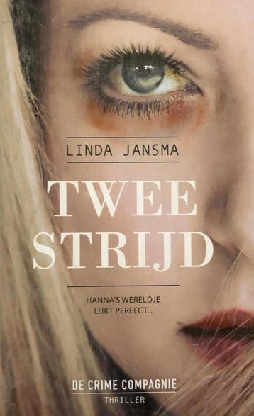 Tweestrijd - Linda Jansma 9789461091567 Linda Jansma, Boeken, Verzenden, Gelezen, Linda Jansma
