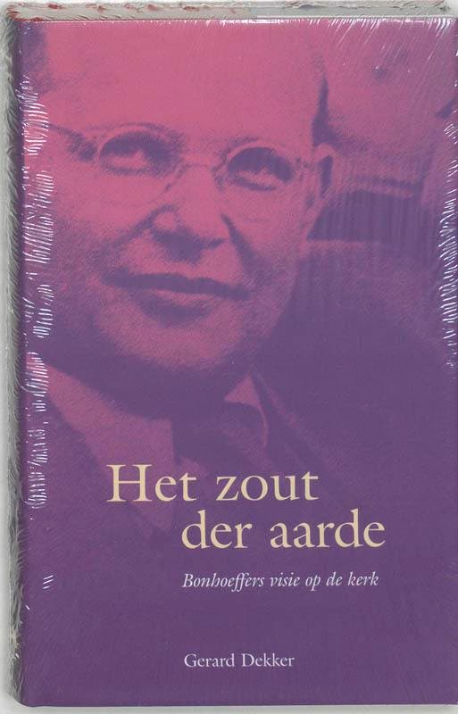 Het zout der aarde 9789025953324 G. Dekker, Boeken, Godsdienst en Theologie, Zo goed als nieuw, Verzenden