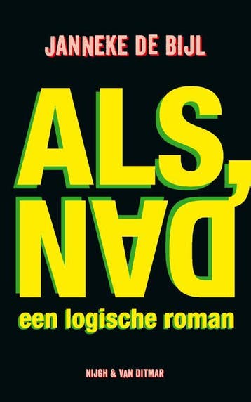 Als, dan 9789038813134 Janneke de Bijl, Verzenden, Janneke de Bijl