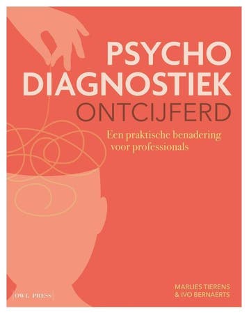 Psychodiagnostiek Ontcijferd | Nieuw, Verzenden, Nieuw, Marlies Tierens; Ivo Bernaerts