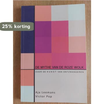 De Mythe van de roze wolk 9789493086197 Aja Leemans, Verzenden, Aja Leemans