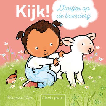 Clavis peuter - Kijk! Diertjes op de boerderij (Pauline Oud), Verzenden