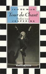 Tour de Chant / Spijkerreeks 9789050931366 Ivo de Wijs, Verzenden, Ivo de Wijs