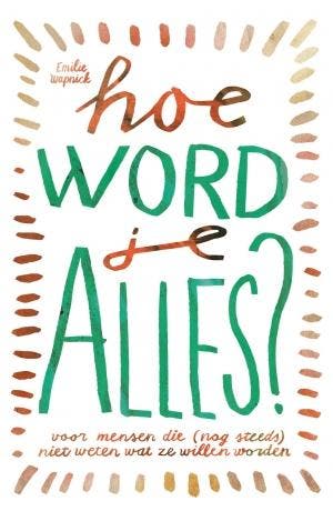 Hoe word je alles? 9789021566849 Emilie Wapnick, Verzenden, Zo goed als nieuw, Emilie Wapnick