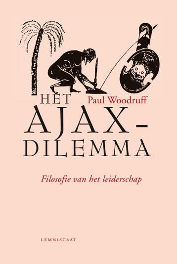 Het Ajax-dilemma 9789047708810 Paul Woodruff, Verzenden, Gelezen, Paul Woodruff