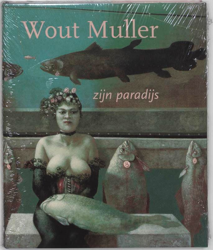 Wout Muller - Zijn paradijs 9789040095313, Livres, Art & Culture | Arts plastiques, Envoi
