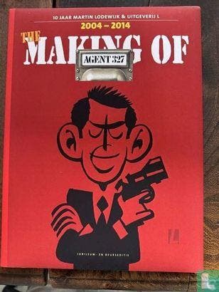 Agent 327 - 10 Jaar Martin Lodewijk & Uitgeverij L - 2004..., Verzenden, Habraken, Vince, Oudheusden, Pieter van.