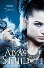 Aiyas strijd 9789490767525 Jolien Tonnon, Verzenden, Zo goed als nieuw, Jolien Tonnon