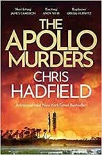 The Apollo Murders 9781529406832 Chris Hadfield, Verzenden, Zo goed als nieuw, Chris Hadfield