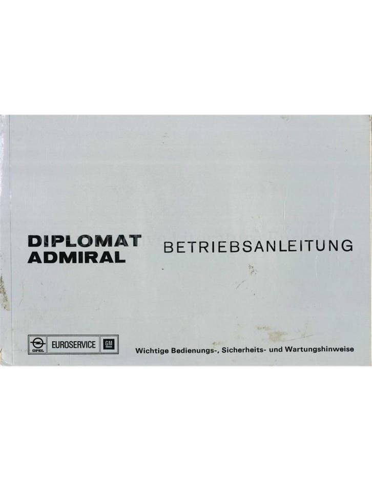 1975 OPEL DIPLOMAT | ADMIRAL INSTRUCTIEBOEKJE DUITS, Autos : Divers, Modes d'emploi & Notices d'utilisation