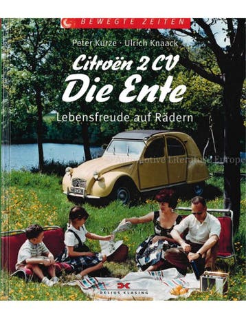 CITROËN 2 CV, DIE ENTE, LEBENSFREUDE AUF RÄDERN (BEWEGTE