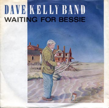 The Dave Kelly Band - Waiting For Bessie, Verzenden