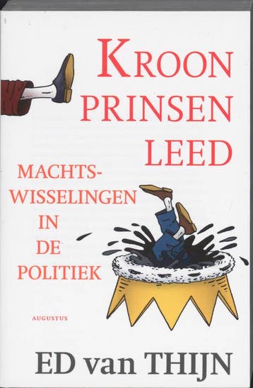 Kroonprinsenleed 9789045701875 Ed van Thijn, Verzenden, Gelezen, Ed van Thijn