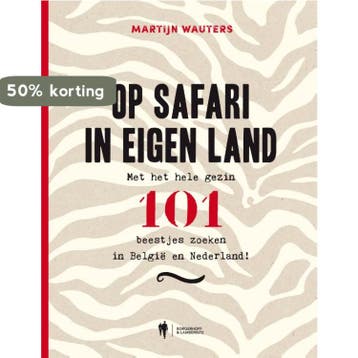 Op safari in eigen land 9789089319869 Martijn Wauters, Verzenden, Martijn Wauters