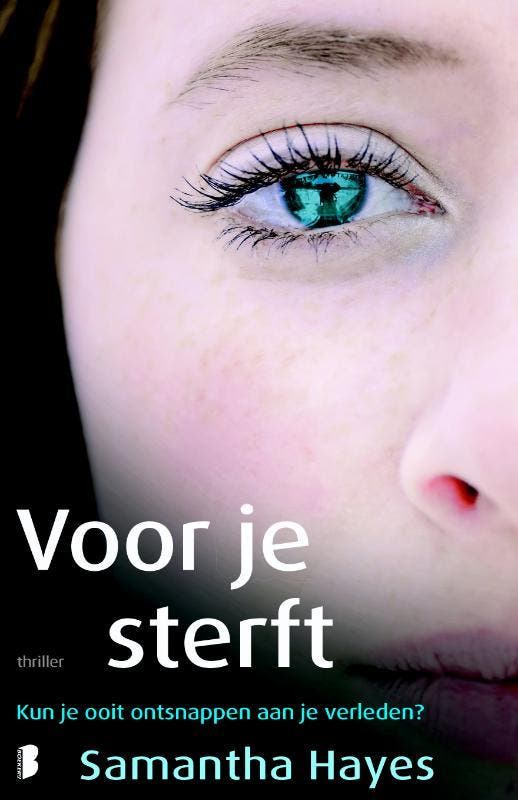 Voor je sterft 9789022573013 Samantha Hayes, Boeken, Thrillers, Gelezen, Verzenden