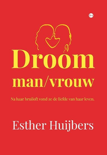 Droomman/vrouw 9789464504392 Esther Huijbers, Verzenden, Esther Huijbers