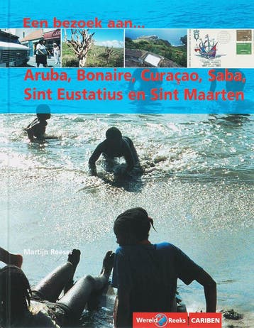 Een bezoek aan... Aruba, Bonaire, Curacao, Saba, Sint, Verzenden, Gelezen, M. Reeser