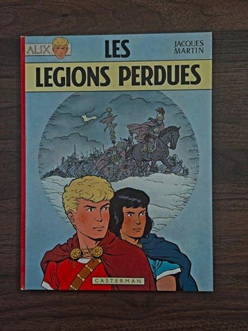 Alix T6 - Les Légions Perdues - C - 1 Album - Réédition -, Livres, BD