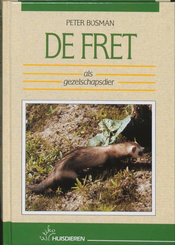 De fret als gezelschapsdier / Etiko huisdieren 9789052660745, Verzenden, Gelezen, P. Bosman