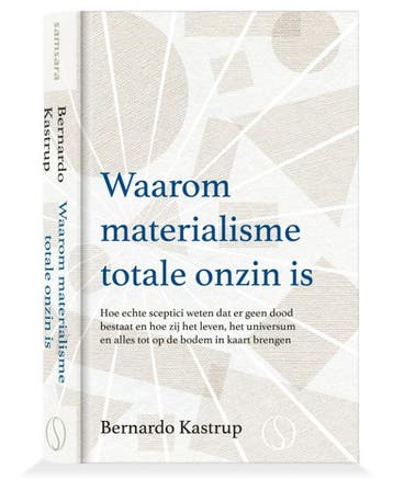 Waarom Materialisme Totale Onzin Is | Bernardo Kastrup, Boeken, Verzenden, Nieuw, Bernardo Kastrup