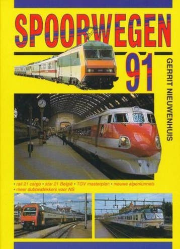 SPOORWEGEN 91 9789060138717 Nieuwenhuis, Boeken, Verzenden, Gelezen, Nieuwenhuis