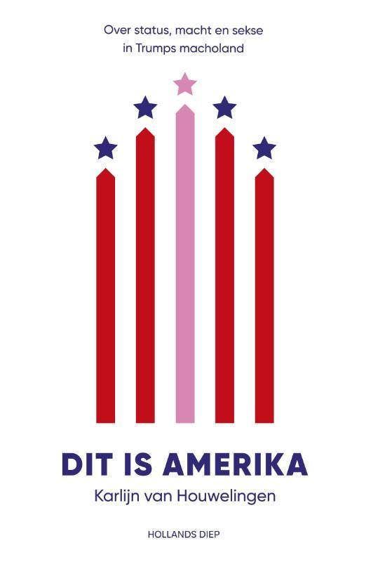 Dit is Amerika 9789048850679 Karlijn van Houwelingen, Livres, Littérature, Envoi