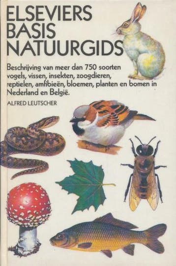 Elseviers basis natuurgids 9789010040862 A. Leutscher, Verzenden, A. Leutscher
