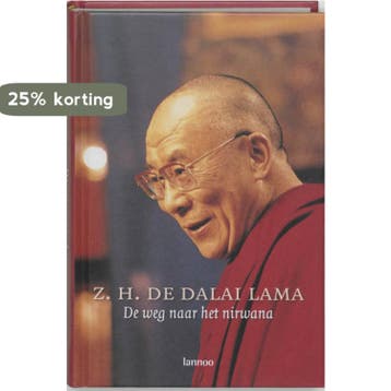 De weg naar het nirwana 9789020961959 Z.H. de Dalai Lama, Verzenden, Zo goed als nieuw, Z.H. de Dalai Lama