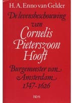 De levensbeschouwing van Cornelis Pieterszoon Hooft,, Boeken, Verzenden, Gelezen, Enno Gelder