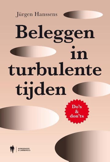Beleggen in turbulente tijden 9789072201188 Jürgen Hanssens, Boeken, Economie, Management en Marketing, Verzenden, Zo goed als nieuw