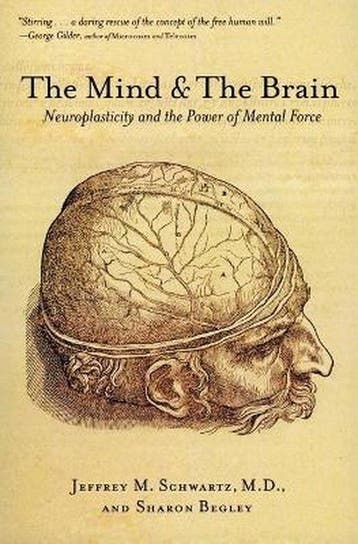 Mind And The Brain 9780060988470 Jeffrey M. Schwartz, Verzenden, Gelezen, Jeffrey M. Schwartz