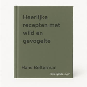 Heerlijke recepten met wild en gevogelte 9789026931437, Verzenden, Hans Belterman