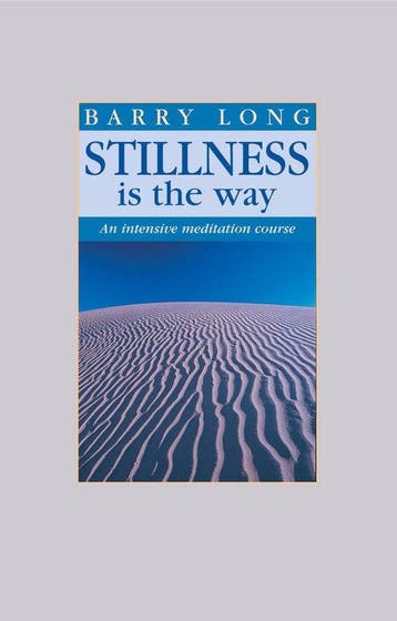 Stillness is the Way - Barry Long - 9780950805047 - Paperbac, Boeken, Verzenden, Nieuw