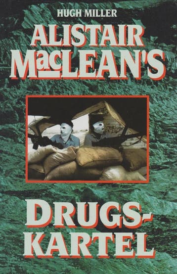 ALISTAIR MACLEANS DRUGSKARTEL 9789022524343 Henry Miller, Boeken, Verzenden, Zo goed als nieuw, Henry Miller