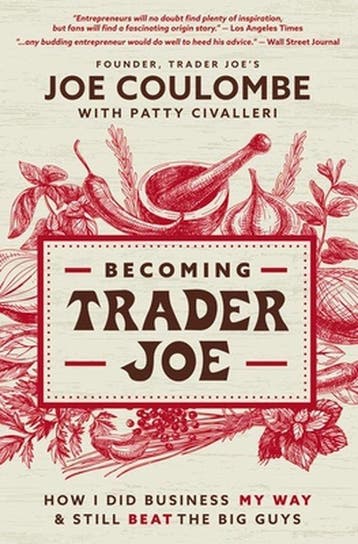 Becoming Trader Joe 9781400225439 Joe Coulombe, Verzenden, Zo goed als nieuw, Joe Coulombe
