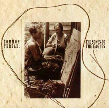 Common Thread: The Songs of the Eagles, CD & DVD, CD | Country & Western, Verzenden
