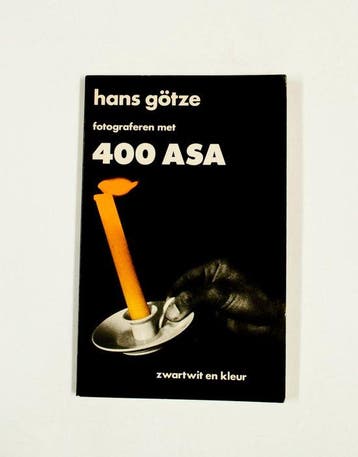 Fotograferen met 400 ASA - Gotze, Verzenden, Nieuw