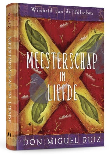 Meesterschap in liefde / Wijsheid van de Tolteken, Boeken, Verzenden, Gelezen, Don Miguel Ruiz