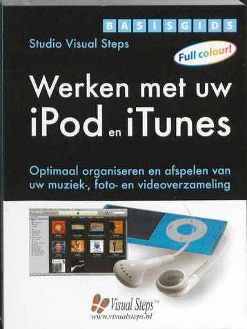 Basisgids werken met uw iPod en iTunes 9789059050969, Verzenden, Gelezen