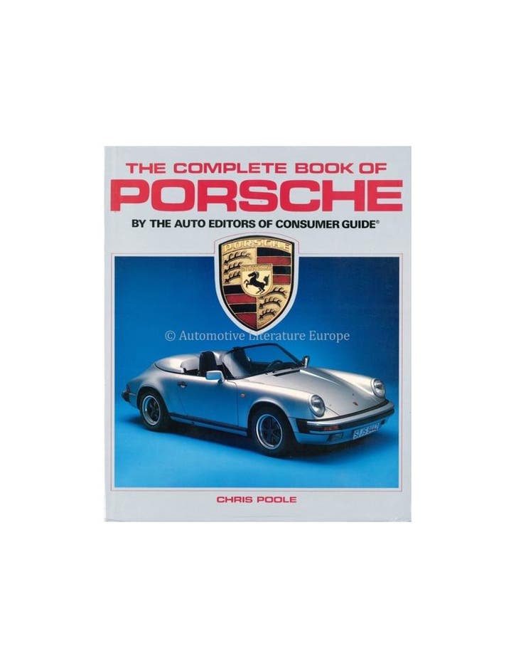 THE COMPLETE BOOK OF PORSCHE - CHRIS POOLE - BOOK, Livres, Autos | Livres