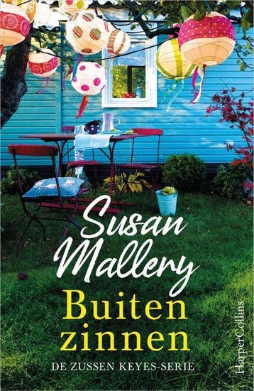 Buiten zinnen / De zussen Keyes / 1 9789402705232, Verzenden, Zo goed als nieuw, Susan Mallery