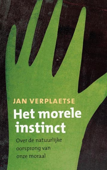 Het morele instinct 9789057122811 J. Verplaetse, Verzenden, Gelezen, J. Verplaetse