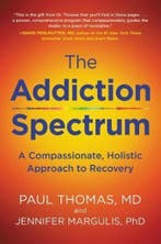 Addiction Spectrum, The 9780062836885 Jennifer Margulis, Verzenden, Jennifer Margulis