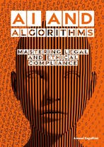 AI and Algorithms 9789083095776 Arnoud Engelfriet, Verzenden, Arnoud Engelfriet