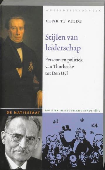 Stijlen van leiderschap / De Natiestaat 9789028419568, Verzenden, Gelezen, Hendrik te Velde